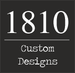 1810 Custom Designs
